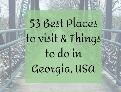 53 Best Places to Visit and Things to do in Georgia, USA