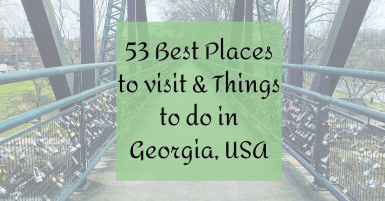 Places to visit and things to do in Georgia.