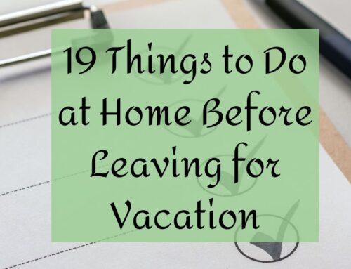 19 Things to Do at Home Before Leaving for Vacation